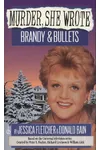 Brandy and Bullets