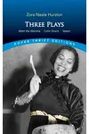 Three Plays: Meet the Mamma, Color Struck and Spunk