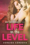 Life on the Level