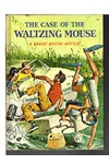 The Case of the Waltzing Mouse