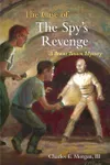 The Case of the Spy's Revenge