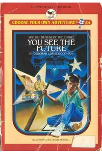 You See the Future