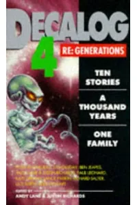 Decalog 4: Re-Generations