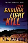 Just Enough Light to Kill