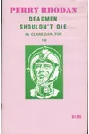 Deadmen Shouldn't Die