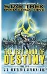 The Left Hand of Destiny, Book Two