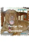 Chester The Chesapeake