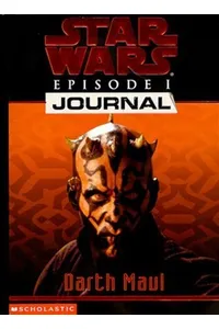 Episode 1 Journal: Darth Maul