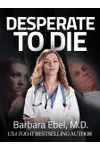 Desperate to Die