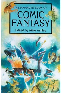 The Mammoth Book of comic Fantasy