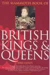 The Mammoth Book of Kings and Queens
