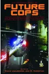 The Mammoth Book of Future Cops
