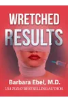 Wretched Results