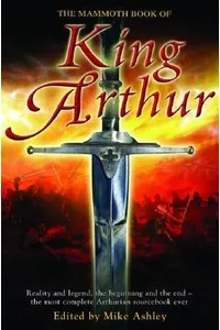 The Mammoth Book of King Arthur