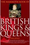 The Mammoth Book of British Kings and Queens
