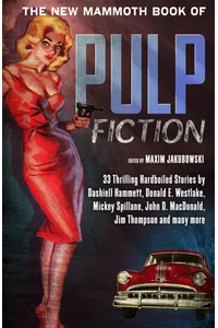 The Mammoth Book of Book of Pulp Fiction