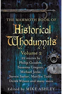 The Mammoth Book of Historical Whodunnits Volume 2