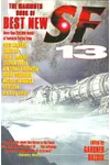 The Mammoth Book of Best New Science Fiction 13th Annual Collection