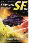The Mammoth Book of Best New Science Fiction 18th Annual Collection