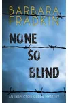 None So Blind
