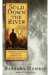 Sold Down the River