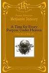 A Time For Every Purpose Under Heaven