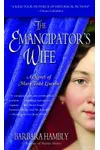 The Emancipator's Wife