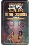 Dwellers in the Crucible