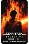 Excelsior: Forged in Fire