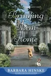 Bringing Them Home