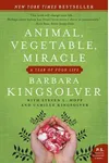 Animal, Vegetable, Miracle: Our Year of Season Eating