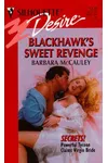 Blackhawk's Sweet Revenge