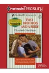 Two Brothers and a Bride