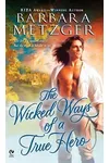 The Wicked Ways of a True Hero