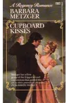 Cupboard Kisses