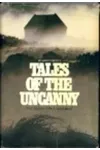 Tales of the Uncanny