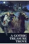 A Gothic Treasure Trove