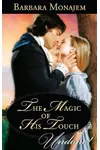 The Magic of His Touch