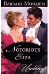 Notorious Eliza