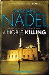 A Noble Killing