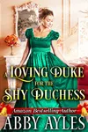 A Loving Duke For The Shy Duchess