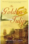 The Golden Tulip (As:Rosalind Laker)