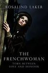 The Frenchwoman (As:Rosalind Laker)
