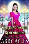 A Christmas Worth Remembering