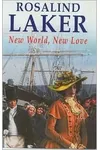 New World, New Love (As:Rosalind Laker)