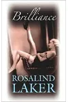 Brilliance (As:Rosalind Laker)