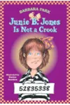 Junie B. Jones Is Not a Crook
