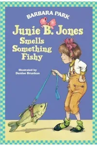 Junie B. Jones Smells Something Fishy