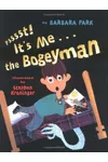Psssst!It's Me...the Bogeyman