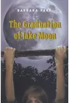 The Graduation of Jake Moon